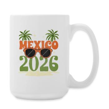 Mexico 2026 - Large Mug 440 ml - white - Right