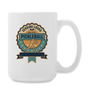 Pickleball Serving Looks Good On Me Funny Player - Large Mug 440 ml - white - Right