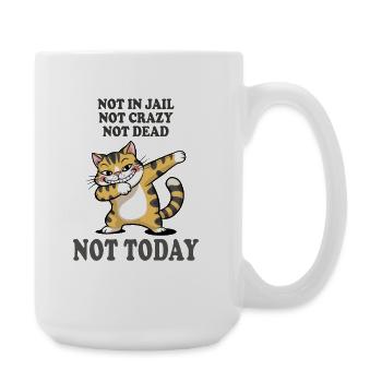 Pas aujourd’hui : Drôle de sarcasme de chat - Grande tasse 440 ml - blanc - Droite