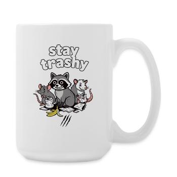 Stay trashy. Funny raccoon - Large Mug 440 ml - white - Right