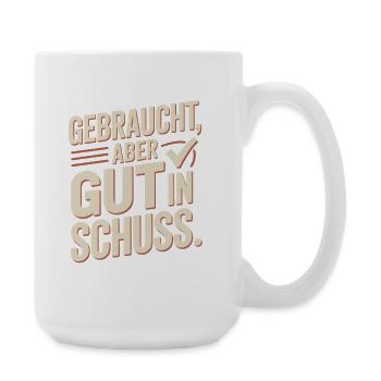 Gebraucht Aber Gut In Schuss Oldtimer GeburtstagGe - Große Tasse 440 ml - Weiß - Rechts