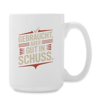 Gebraucht Aber Gut In Schuss Oldtimer Geburtstag - Große Tasse 440 ml - Weiß - Rechts