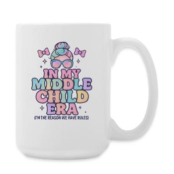 Daughter Family Humor In My Middle Child Era - Large Mug 440 ml - white - Right