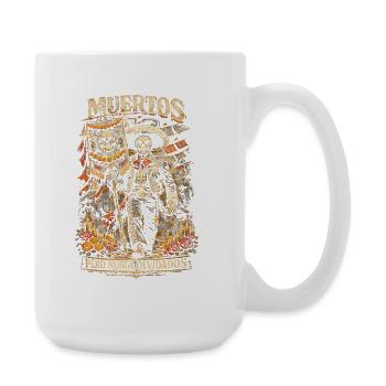 Dia De Los Muertos Pero Nunca Olvidados - Große Tasse 440 ml - Weiß - Rechts