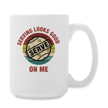Pickleball Serving Looks Good On Me Serve Funny - Large Mug 440 ml - white - Right