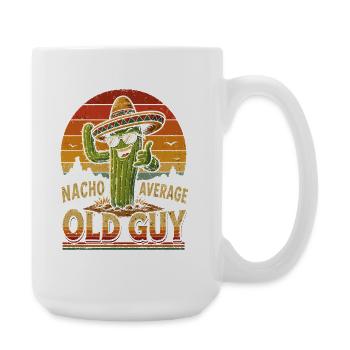 Nacho Average Old Guy Cactus Shirt - Large Mug 440 ml - white - Right