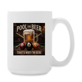 Lustiges 8-Ball-Billard-Bier Deshalb bin ich hier - Große Tasse 440 ml - Weiß - Rechts