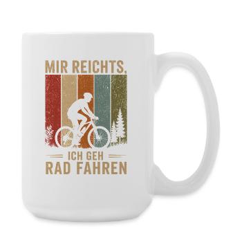 Mir reichts Ich geh Rad fahren Vintage Radfahrer - Große Tasse 440 ml - Weiß - Rechts
