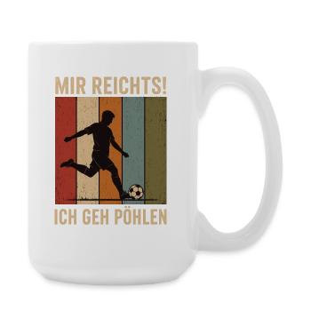Mir reichts Ich geh pöhlen Retro Fußball Shirt - Große Tasse 440 ml - Weiß - Rechts
