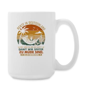 Rente in Deutschland: Skelett im Liegestuhl - Große Tasse 440 ml - Weiß - Rechts