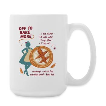 sourdough bread baking baker sourdough bread - Large Mug 440 ml - white - Right