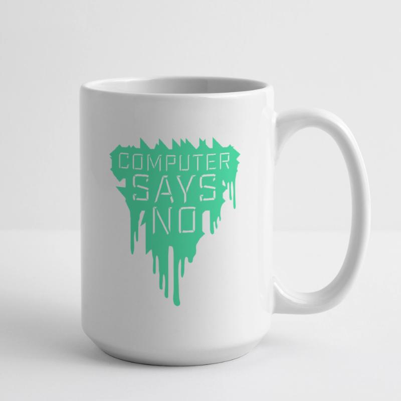 Computer Says No Funny Programmer Nerd Technique Large Mug 440 ml
