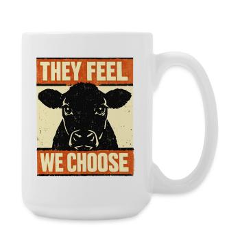 We Choose, They Feel – Cow Poster - Large Mug 440 ml - white - Right