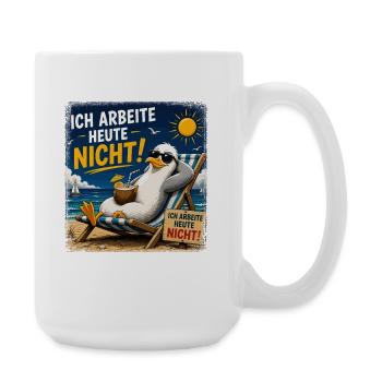  Ich Arbeite Heute Nicht Lustiger Urlaub Spruch - Große Tasse 440 ml - Weiß - Rechts