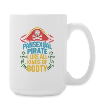  Pansexual Pirate I Like All Kinds Of Booty - Große Tasse 440 ml - Weiß - Rechts