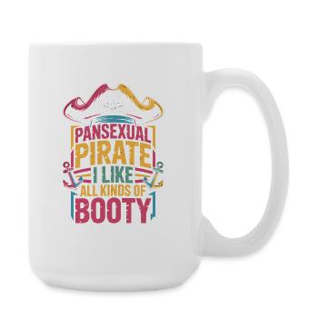  Pansexual Pirate I Like All Kinds Of Booty - Große Tasse 440 ml - Weiß - Rechts