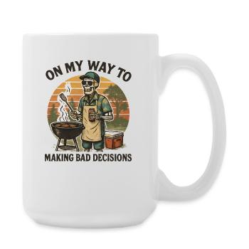 Grilling Humor On My Way To Making Bad Decisions - Large Mug 440 ml - white - Right
