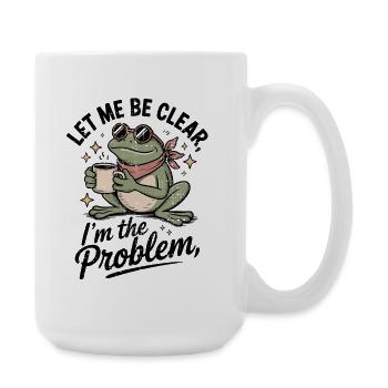 Caffeinated Frog: I'm the Problem - Large Mug 440 ml - white - Right