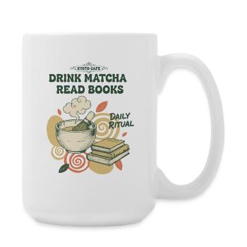 Matcha trinken, Bücher lesen, tägliches Ritual, Kyoto, Matcha. - Große Tasse 440 ml - Weiß - Rechts
