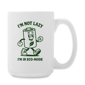 Not lazy | Eco Mode Humor - Large Mug 440 ml - white - Right
