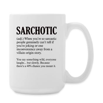 Funny Sarchotic Definition Sarcastic - Large Mug 440 ml - white - Right