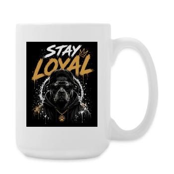 Stay Loyal Dog Shirt Hund Cool Design Streetwear - Große Tasse 440 ml - Weiß - Rechts