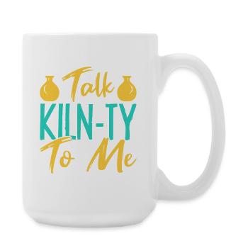 Gifts For Pottery Makers Talk Klin-Ty To Me - Große Tasse 440 ml - Weiß - Rechts