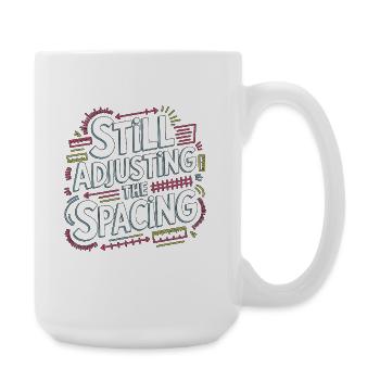 Graphic Designer Still Adjusting The Logo Designer - Große Tasse 440 ml - Weiß - Rechts