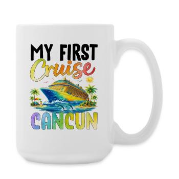 My First Cruise Cancun - Large Mug 440 ml - white - Right