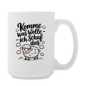 Komme Was Wolle Ich Schafe Das - Große Tasse 440 ml - Weiß - Rechts