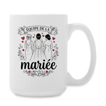 Équipe de la Mariée EVJF Témoin Mariage - Grande tasse 440 ml - blanc - Droite