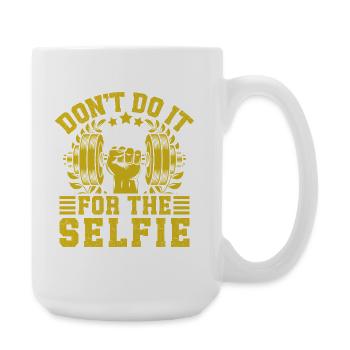Motivation fitness Bodybuilder Ne Faites pas de selfie - Grande tasse 440 ml - blanc - Droite