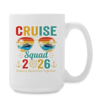 Cruise Squad 2026 Erinnerungen schaffen - Große Tasse 440 ml - Weiß - Rechts