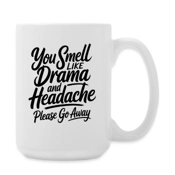 Tu sens le drame et le mal de tête en disant sarcasme - Grande tasse 440 ml - blanc - Droite