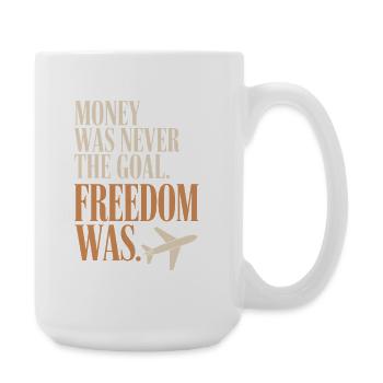 Money Goal Freedom Mindset Entrepreneur Freedom - Large Mug 440 ml - white - Right