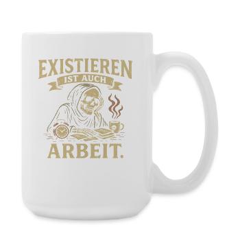 Skelett Existieren Arbeit Shirt - Große Tasse 440 ml - Weiß - Rechts