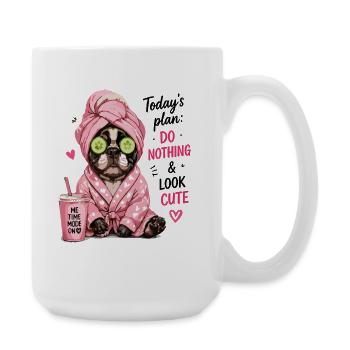 Todays Plan Do Nothing And Look Cute Me Time Mode - Large Mug 440 ml - white - Right