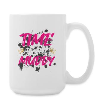 Il est temps de se mettre dans la boue Schlammlauf Mud Run Muddy Race - Grande tasse 440 ml - blanc - Droite