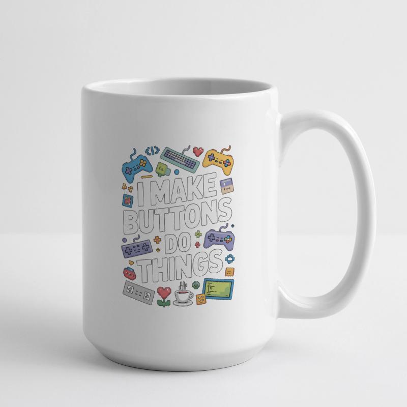Game Developer I Make Buttons Software Developer Große Tasse 440 ml