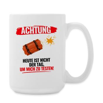 Heute Nicht Testen - Große Tasse 440 ml - Weiß - Rechts