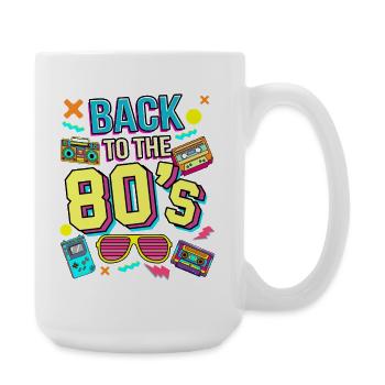 Back to the 80s Neon Retro Motiv - Große Tasse 440 ml - Weiß - Rechts