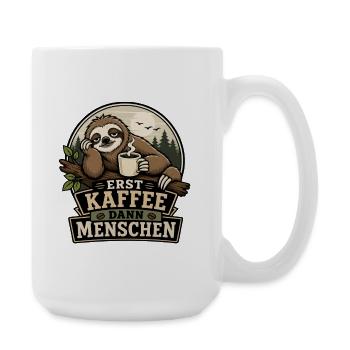 Erst Kaffee Dann Menschen - Große Tasse 440 ml - Weiß - Rechts