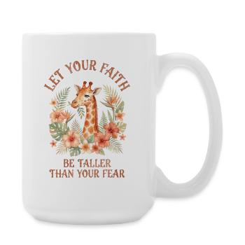 Que ta foi soit plus grande que ton chrétien de la peur - Grande tasse 440 ml - blanc - Droite