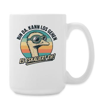 Es Eskaliert Eh Strauß Vogel Party Humor Spruch - Große Tasse 440 ml - Weiß - Rechts