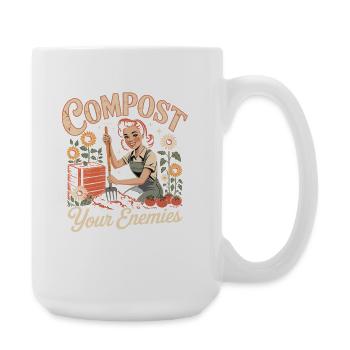Compost Your Enemies Funny Retro Garden Saying - Large Mug 440 ml - white - Right
