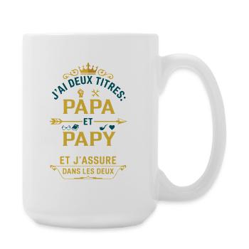 Deux titres Papa et Papy cadeau - Grande tasse 440 ml - blanc - Droite