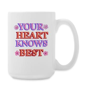 Ton cœur sait mieux - Grande tasse 440 ml - blanc - Droite