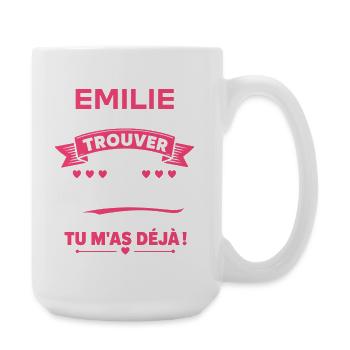 Emilie Cadeaux: Tu M’as Déjà - Grande tasse 440 ml - blanc - Droite