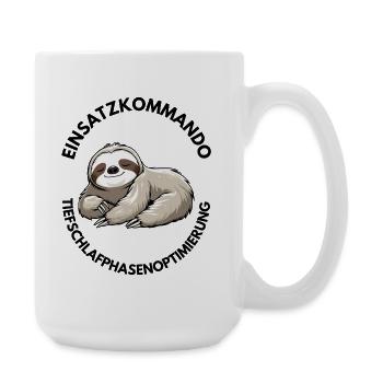 Einsatzkommando Tiefschlafphasenoptimierung Shirt  - Große Tasse 440 ml - Weiß - Rechts