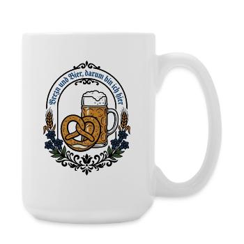 Bayern Bierzelt | Brezn & Bier darum bin ich hier - Große Tasse 440 ml - Weiß - Rechts